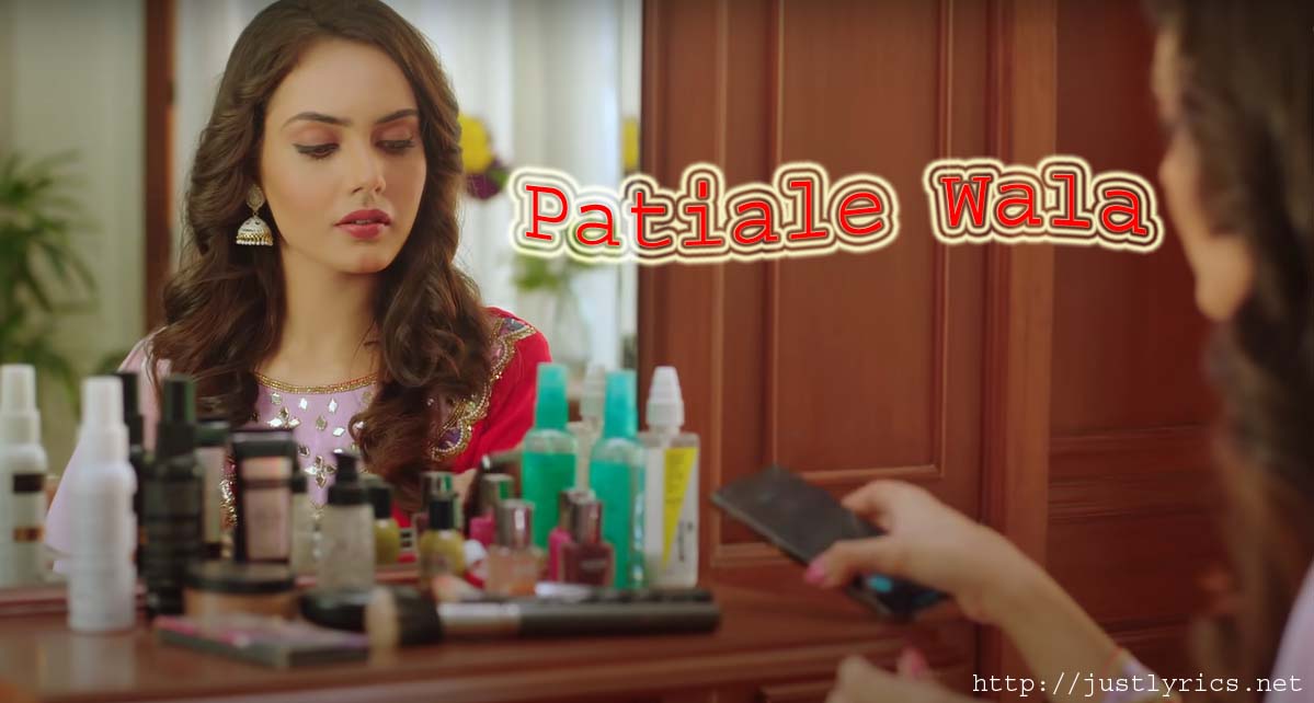 Patiale Wala Song Lyrics