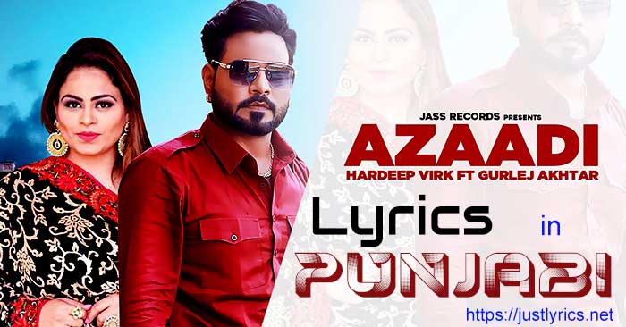 Latest Punjabi Bhangra Song Azaadi lyrics in Punjabi at Just Lyrics