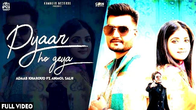 Pyaar ho geyaa Latest Romantic Punjabi Song Lyrics in Hindi at Just Lyrics