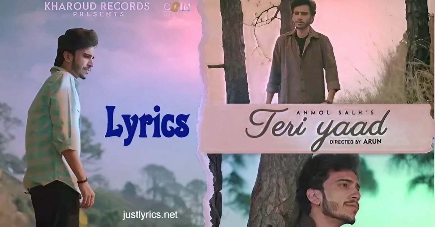 Latest punjabi song 2022, latest songs 2022, latest punjabi sad song teri yaad lyrics in hindi at just lyrics